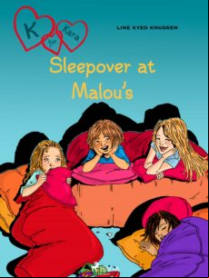 K FOR KARA 4 - SLEEPOVER AT MALOUS EBOOK (edición en inglés)