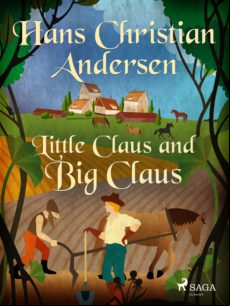 LITTLE CLAUS AND BIG CLAUS EBOOK (edición en inglés)