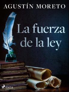 La Fuerza De La Ley (ebook)