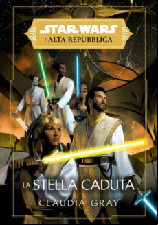 Star Wars: Lalta Repubblica - La Stella Caduta (ebook)