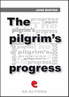 The Pilgrims Progress From This World To That Which Is To Come; Delive