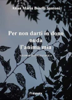 Per Non Darti In Dono Nuda Lanima Mia (ebook)