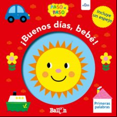 ¡buenos Dias Bebe! - Primeras Palabras