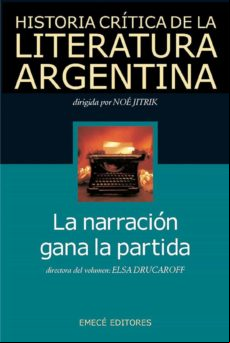 Hist. Crit. Lit. Arg. T.11- La Narración Gana La Partida (ebook)