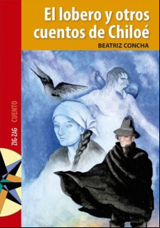 El Lobero Y Otros Cuentos De Chiloé (ebook)