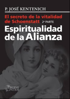 El Secreto De La Vitalidad De Schoenstatt. Parte Ii (ebook)