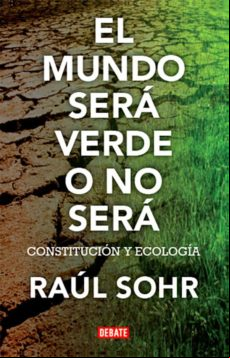 El Mundo Será Verde O No Será (ebook)