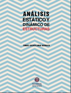 Análisis Estático Y Dinámico De Estructuras (ebook)