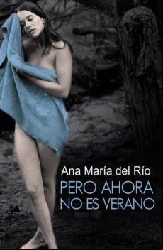 Pero Ahora No Es Verano (ebook)