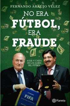 No Era Fútbol Era Fraude (ebook)