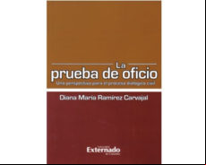 La Prueba De Oficio. Una Perspectiva Para El Proceso Dialogico Civil (