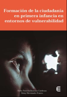 Formación De La Ciudadanía En Primera Infancia En Entornos De Vulnerab