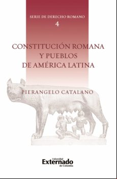 Constitución Romana. N.° 4 De La Serie De Derecho Romano. (ebook)