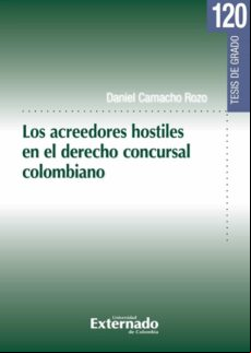 LOS ACREEDORES HOSTILES EN EL DERECHO CONCURSAL COLOMBIANO EBOOK