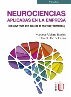 Neurociencias Aplicadas En La Empresa (ebook)