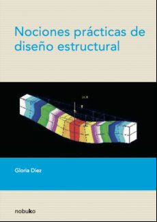 Nociones Practicas De Diseño Estructural (ebook)