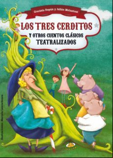 Los Tres Cerditos Y Otros Cuentos Clásicos Teatralizados (ebook)