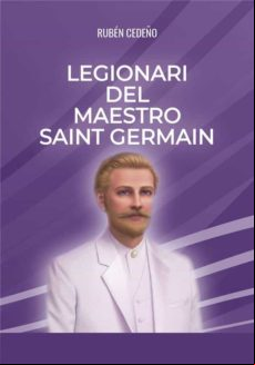 Legionari Del Maestro Saint Germain (ebook)