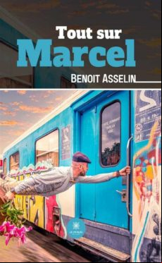 Tout Sur Marcel (ebook)