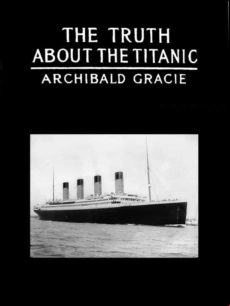 The Truth About The Titanic (ebook)