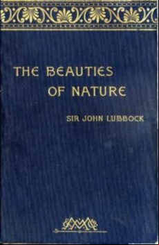 The Beauties Of Nature And The Wonders Of The World We Live In (ebook)