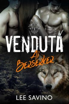 Venduta Ai Berserker (ebook)