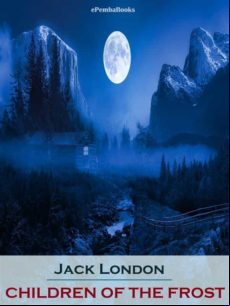 Children Of The Frost (annotated) (ebook)