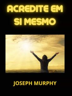 ACREDITE EM SI MESMO (TRADUZIDO) EBOOK