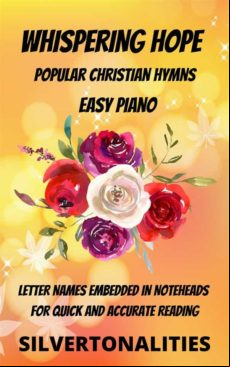 WHISPERING HOPE PIANO HYMNS COLLECTION FOR EASY PIANO EBOOK