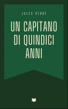 UN CAPITANO DI QUINDICI ANNI EBOOK (edición en italiano)