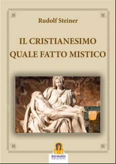 IL CRISTIANESIMO QUALE FATTO MISTICO EBOOK (edición en italiano)