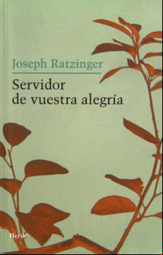 Servidor De Vuestra Alegría (ebook)