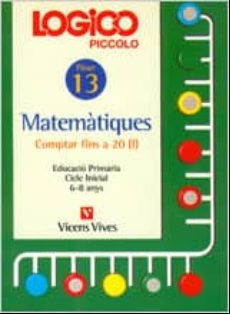 Logico Piccolo Matematiques Comptar Fins A 20 I Fitxer 13 Cicle I Nici