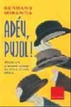 ADEU, PUJOL ! 10 RELATS D HUMOR SOBRE EL FINAL D UNA EPOCA