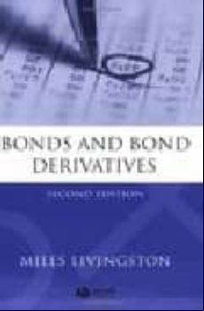 Bonds And Bond Derivatives (2nd Ed.)