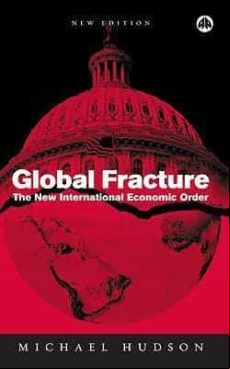 Global Fracture: The New International Economic Order