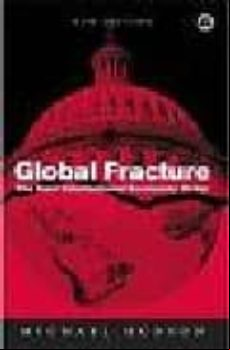 Global Fracture: The New International Economic Order