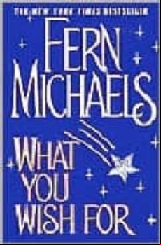 What You Wish For