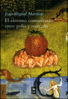 El Síntoma Comunitario: Entre Polis Y Mercado (ebook)