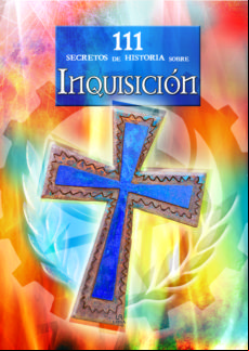 111 Secretos De Historia Sobre Inquisicion