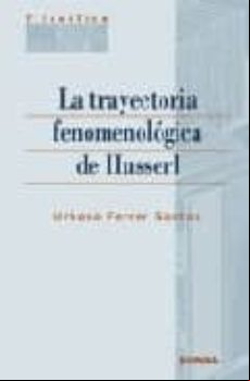 La Trayectoria Fenomenologica De Husserl
