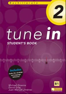 Tune In 2 Student S Book (2º Bachillerato)