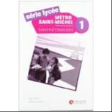 Serie Lycee-metro Saint 1 Cahier + Cd (1 Bachillerato)