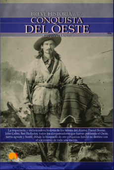 La Conquista Del Oeste (breve Historia De...)