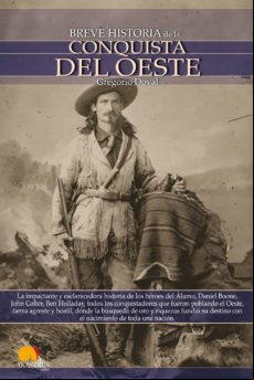 Breve Historia De La Conquista Del Oeste (ebook)