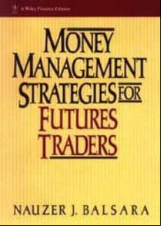 Money Management Strategies For Futures Traders