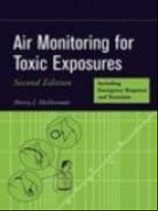 Air Monitoring For Toxic Exposures: An Integrated Approach (2 Rev Ed)