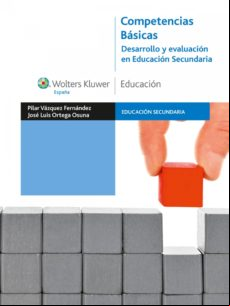 Competencias Básicas. Desarrollo Y Evaluación En Educación Secundaria