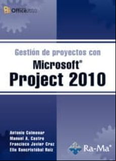 Gestión De Proyectos Con Microsoft Project 2010