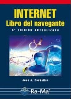 Internet Libro Del Navegante (5ª Ed. Actualizada)
